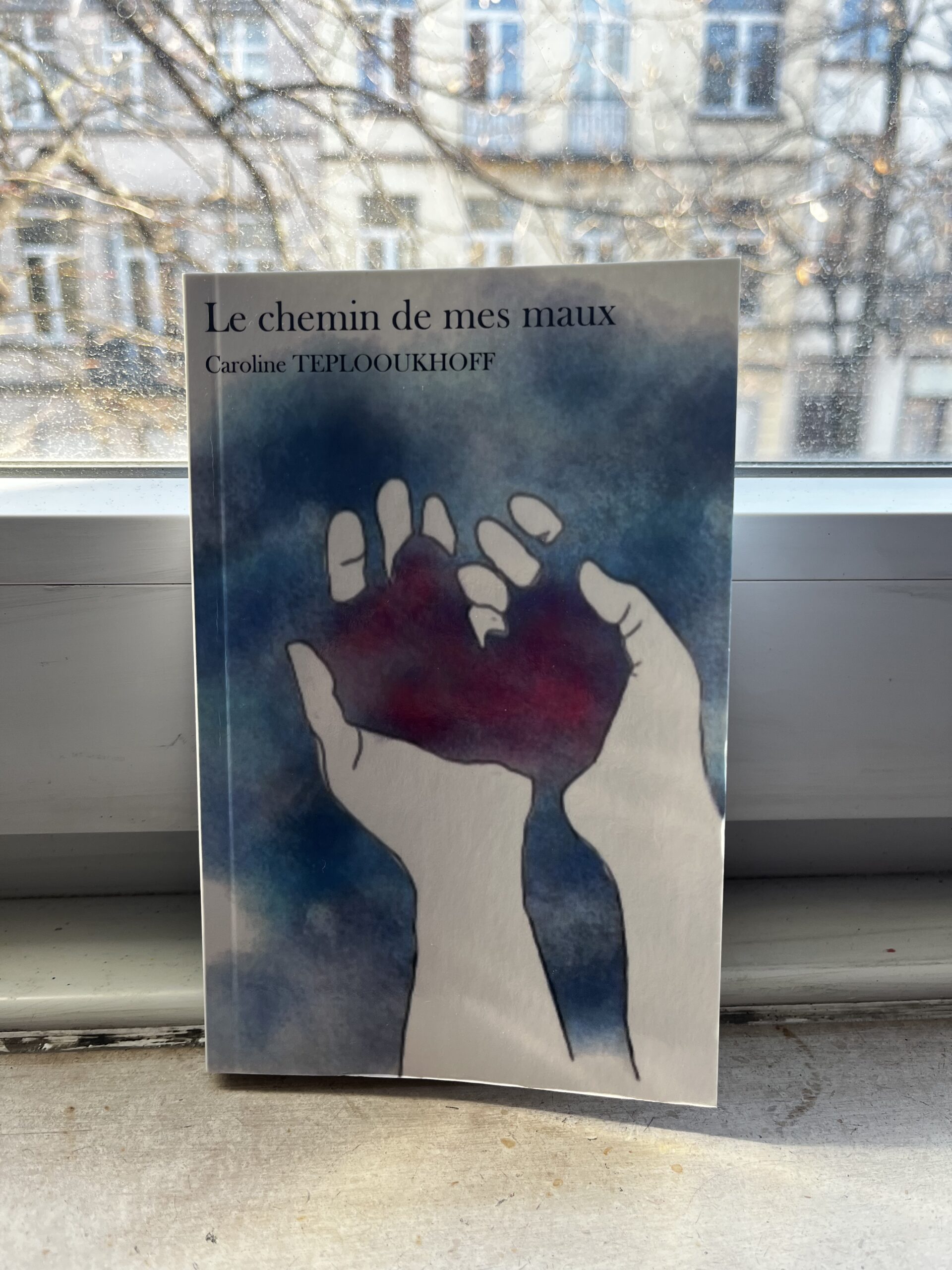 Le chemin de mes maux – Caroline TEPLOOUKHOFF